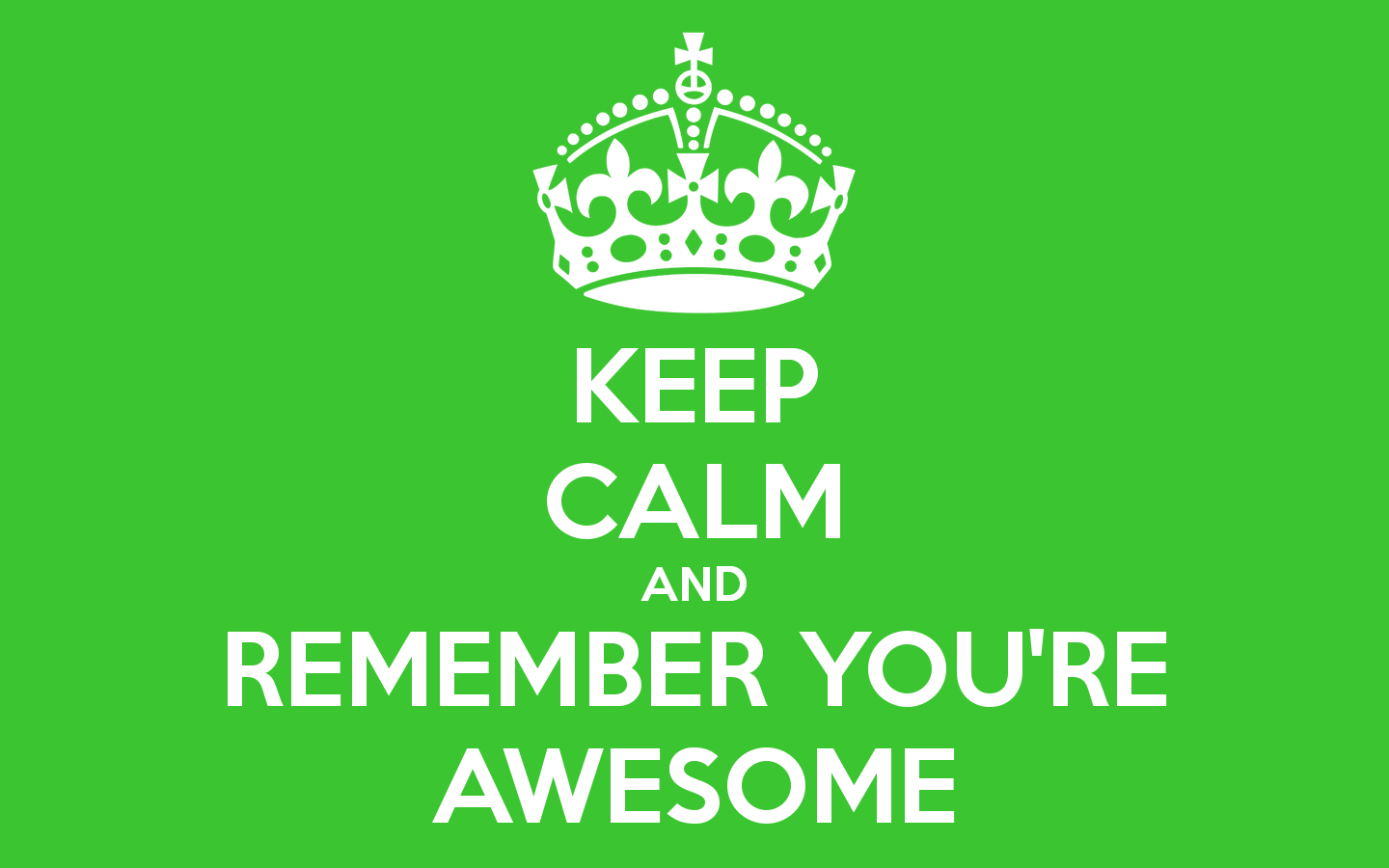 Keep one перевод. Обои на рабочий стол keep Calm. Keep Calm and be Awesome. Keep Calm про работу. Keep Calm and analyze ВЕИП.